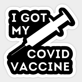 I got my covid vaccine Sticker